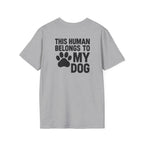 Belongs to My Dog T-Shirt