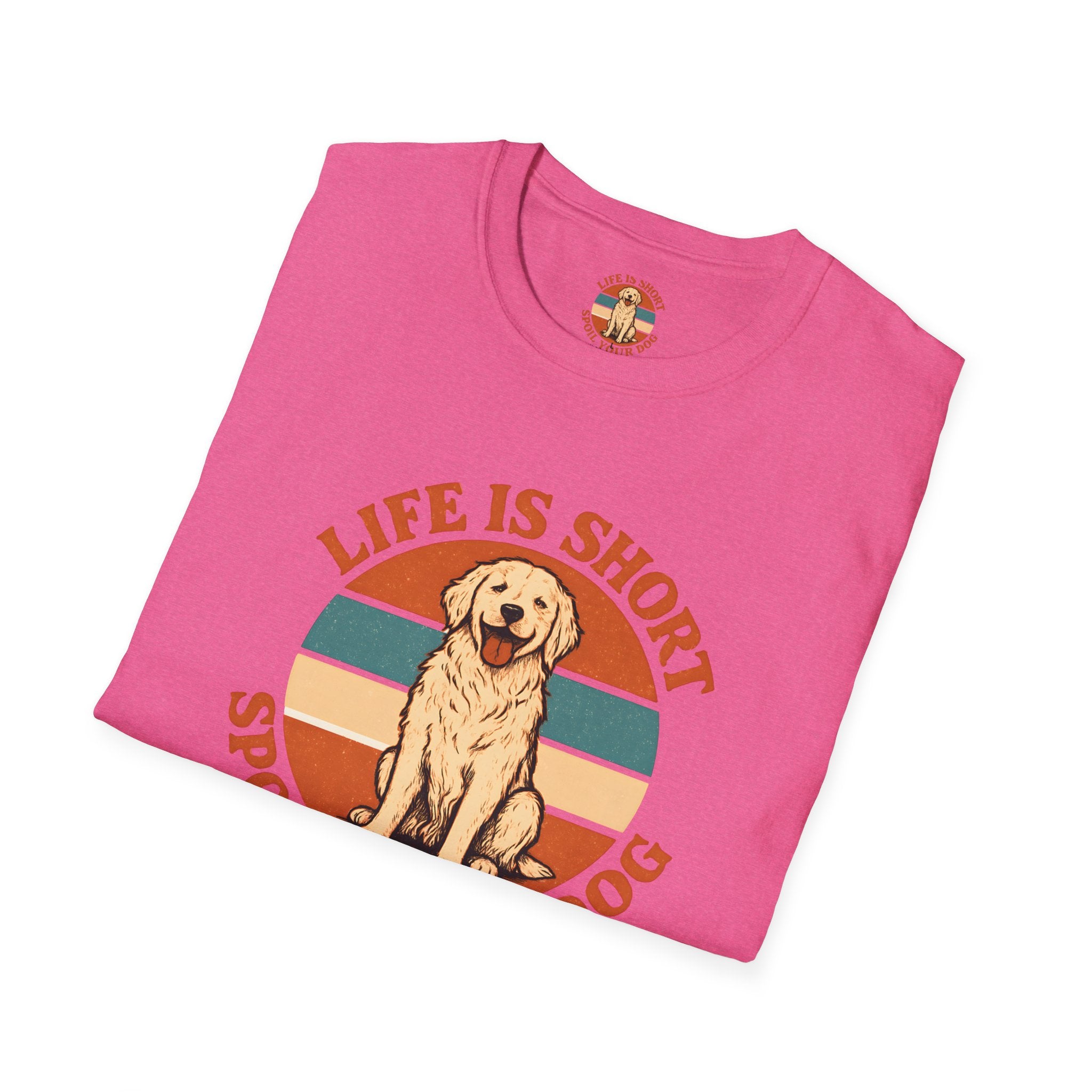 Spoil Your Dog T-Shirt