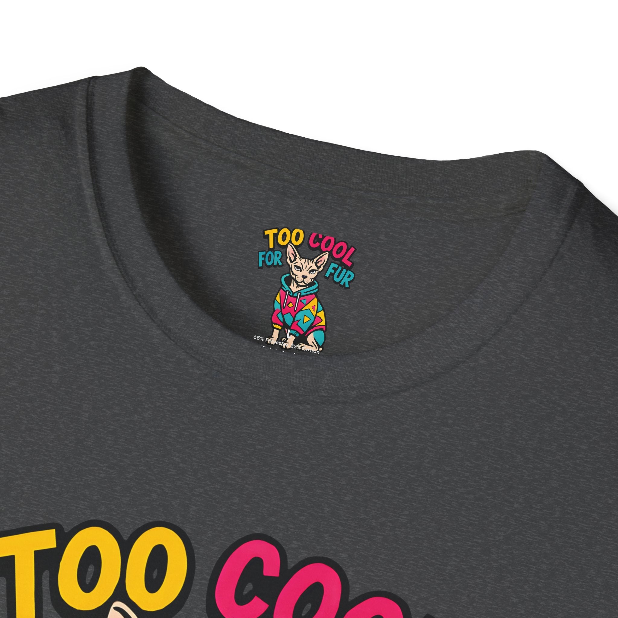 Too Cool For Fur T-Shirt