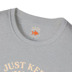 Just Keep Swimming T-Shirt