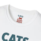 Cats Before People T-Shirt