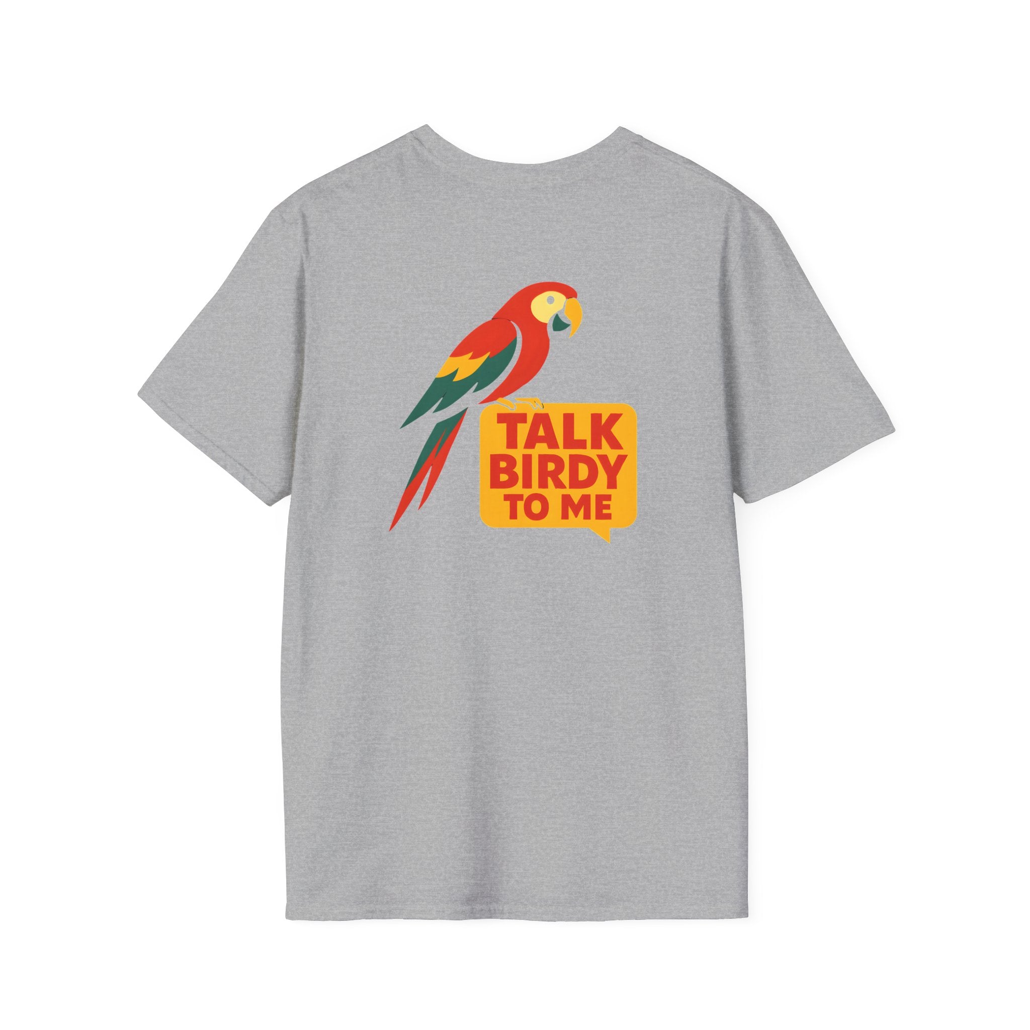 Talk Birdy To Me T-Shirt