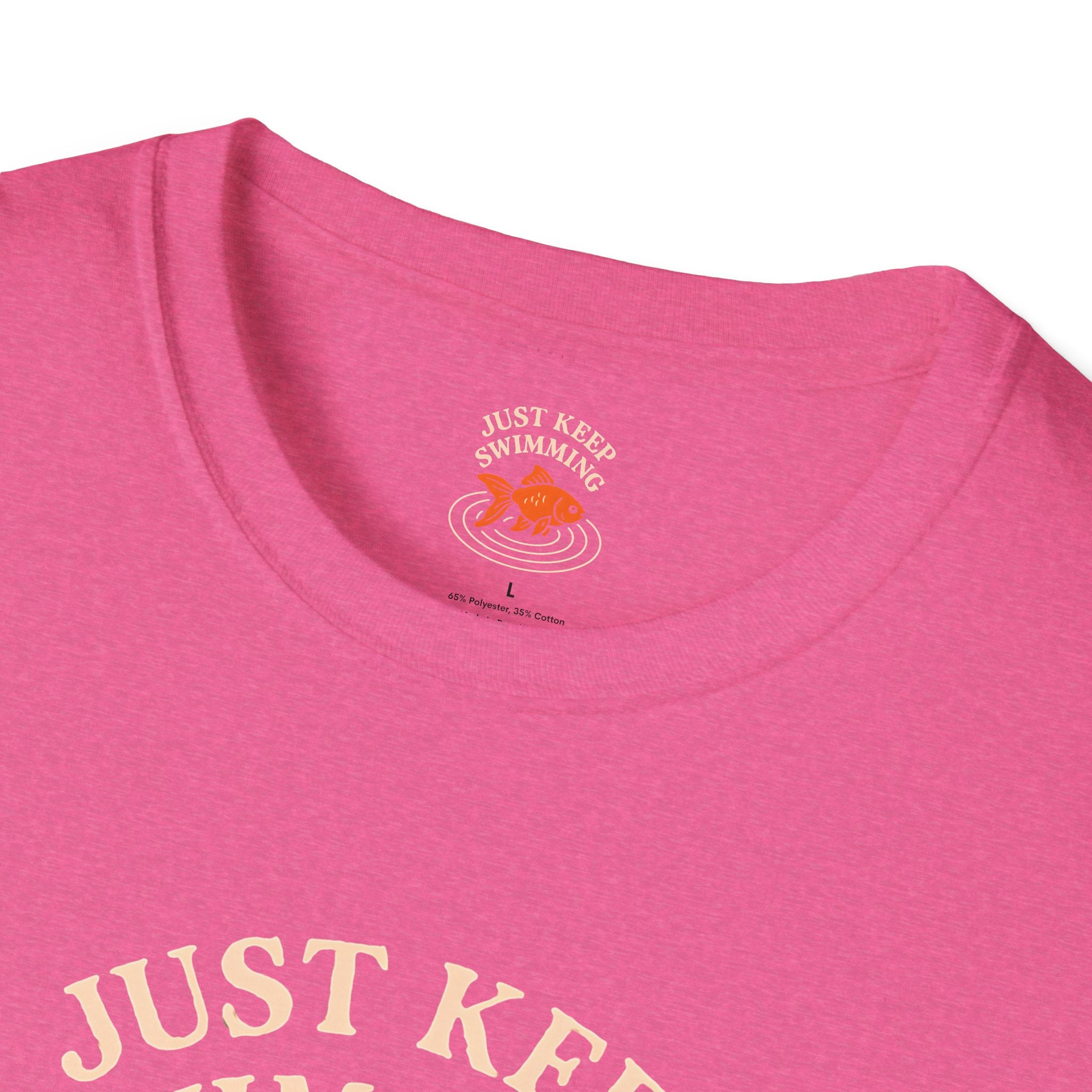 Just Keep Swimming T-Shirt