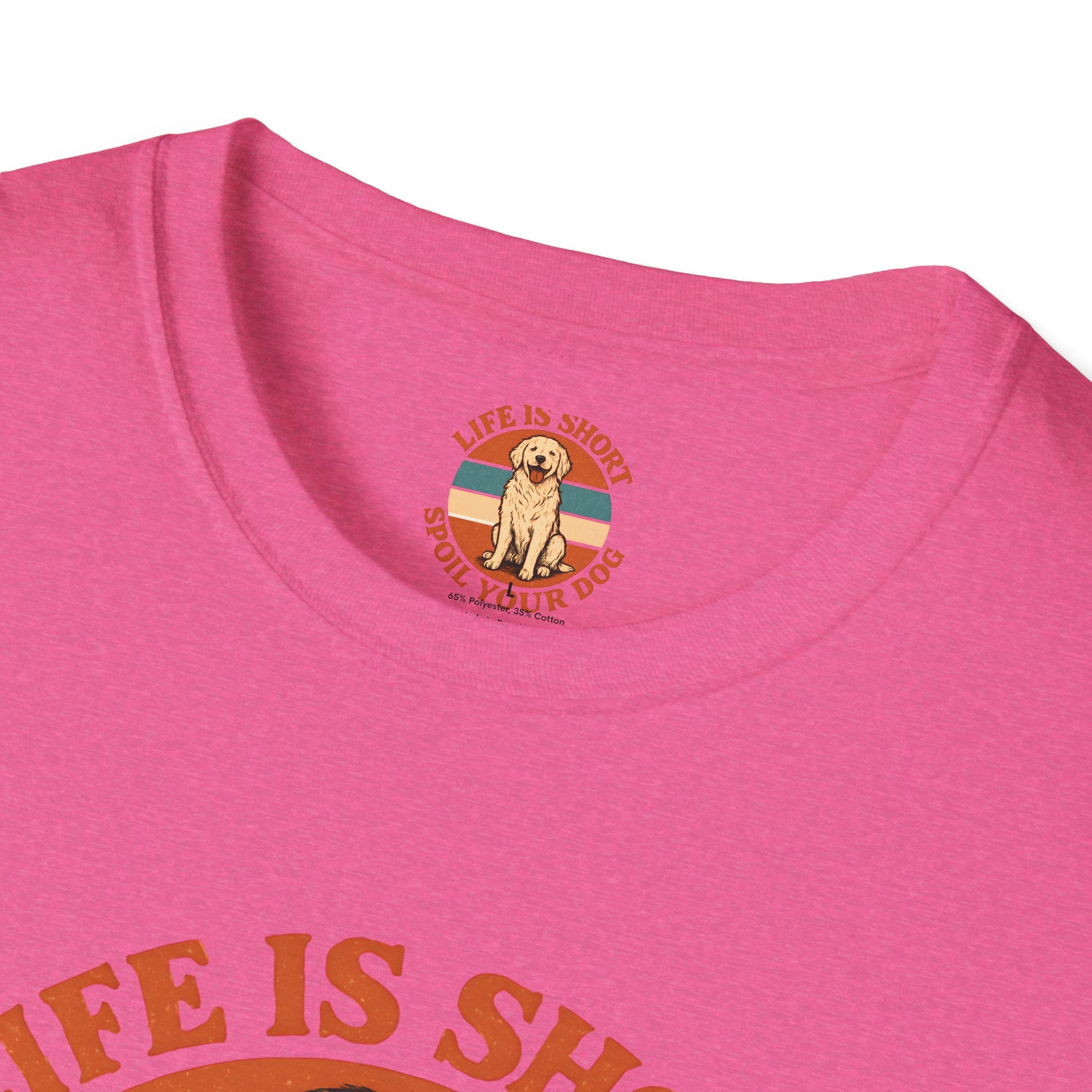 Spoil Your Dog T-Shirt
