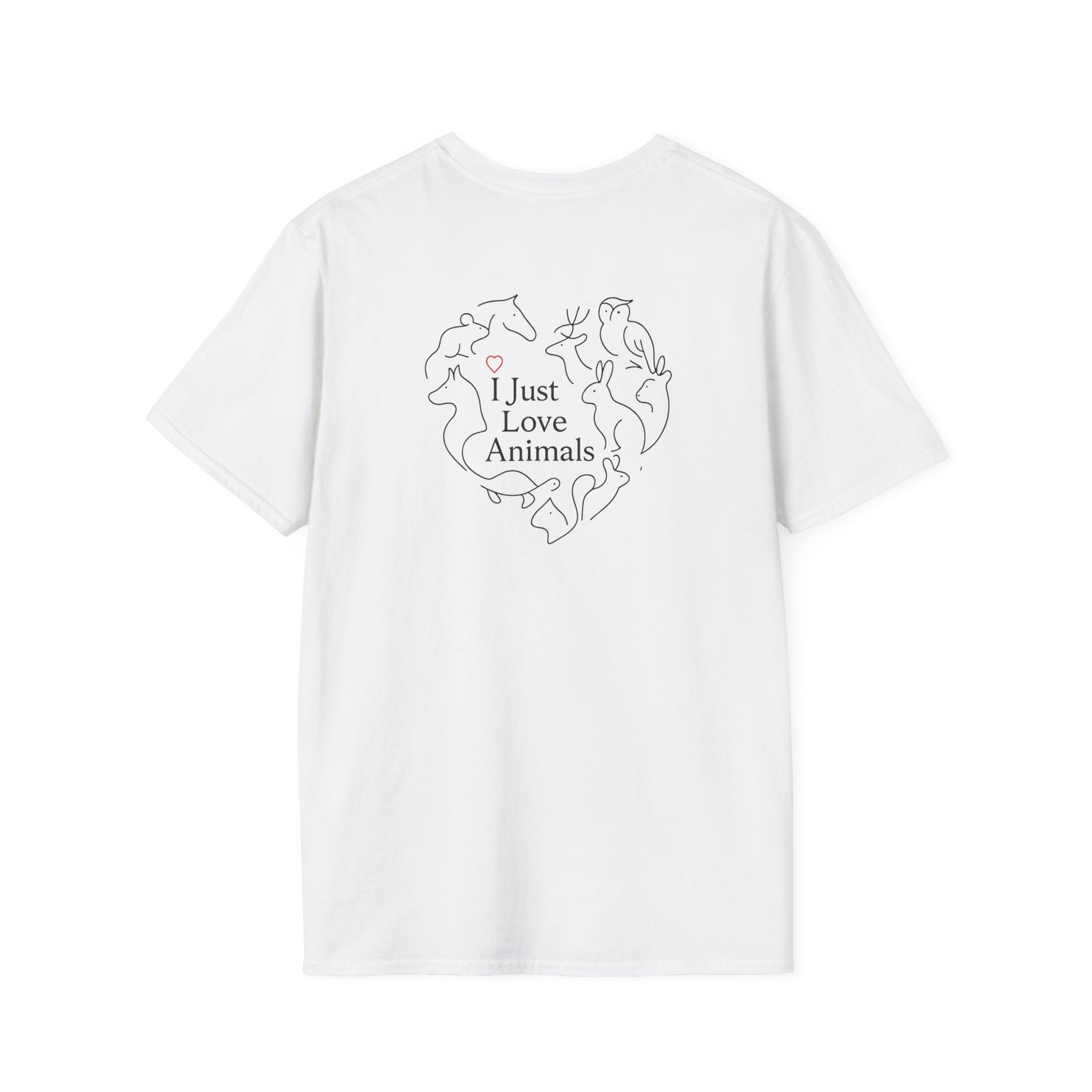 I Just Love Animals T-Shirt