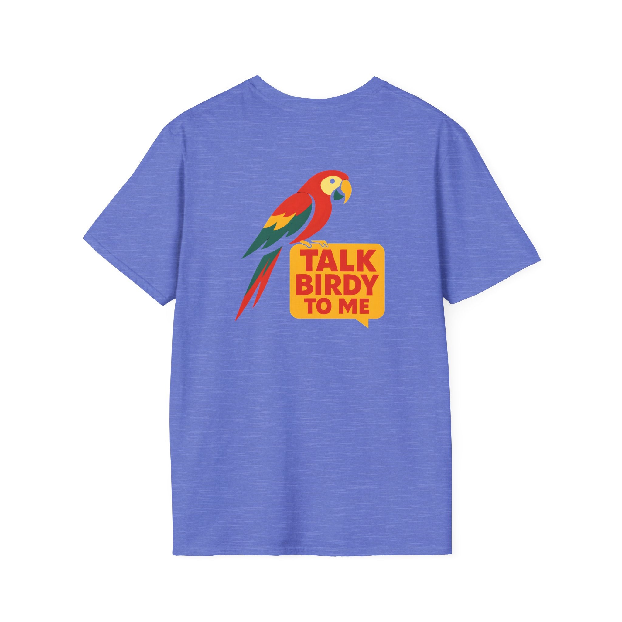 Talk Birdy To Me T-Shirt