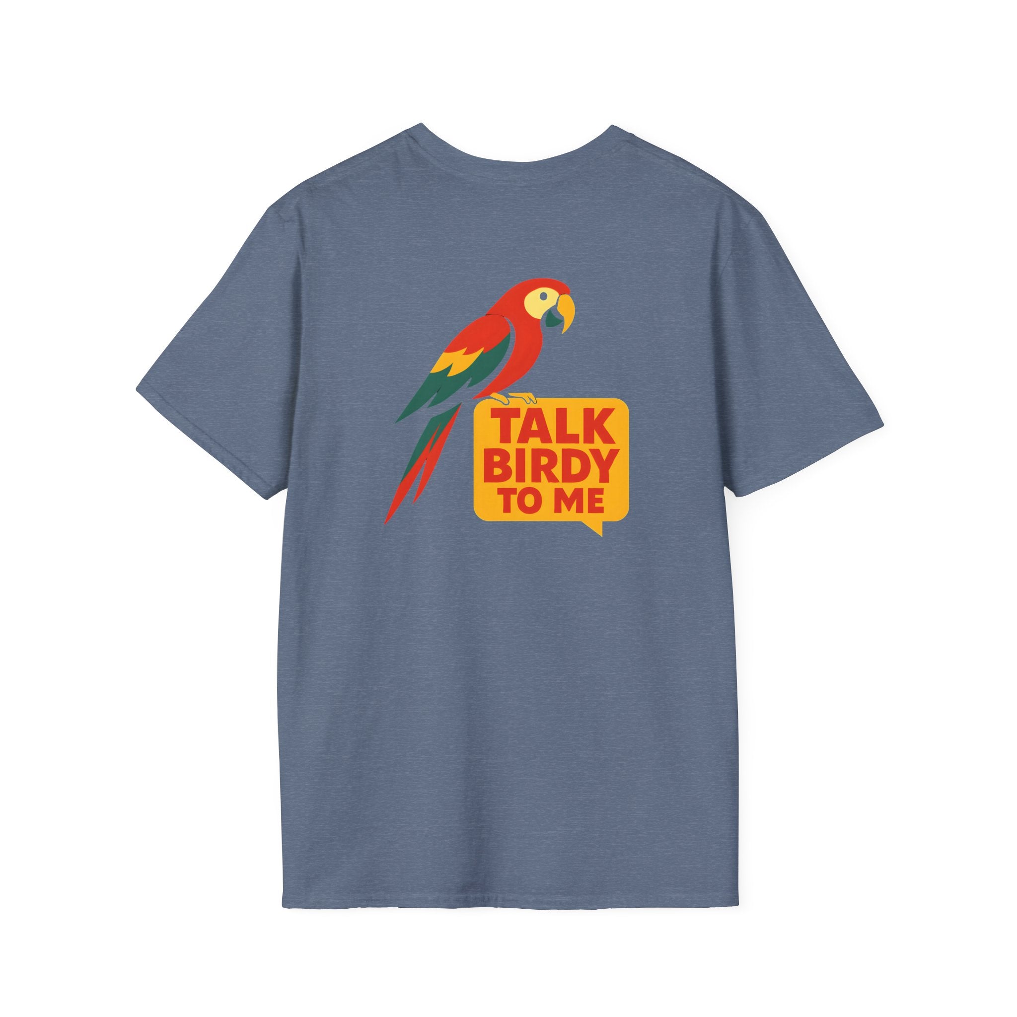Talk Birdy To Me T-Shirt