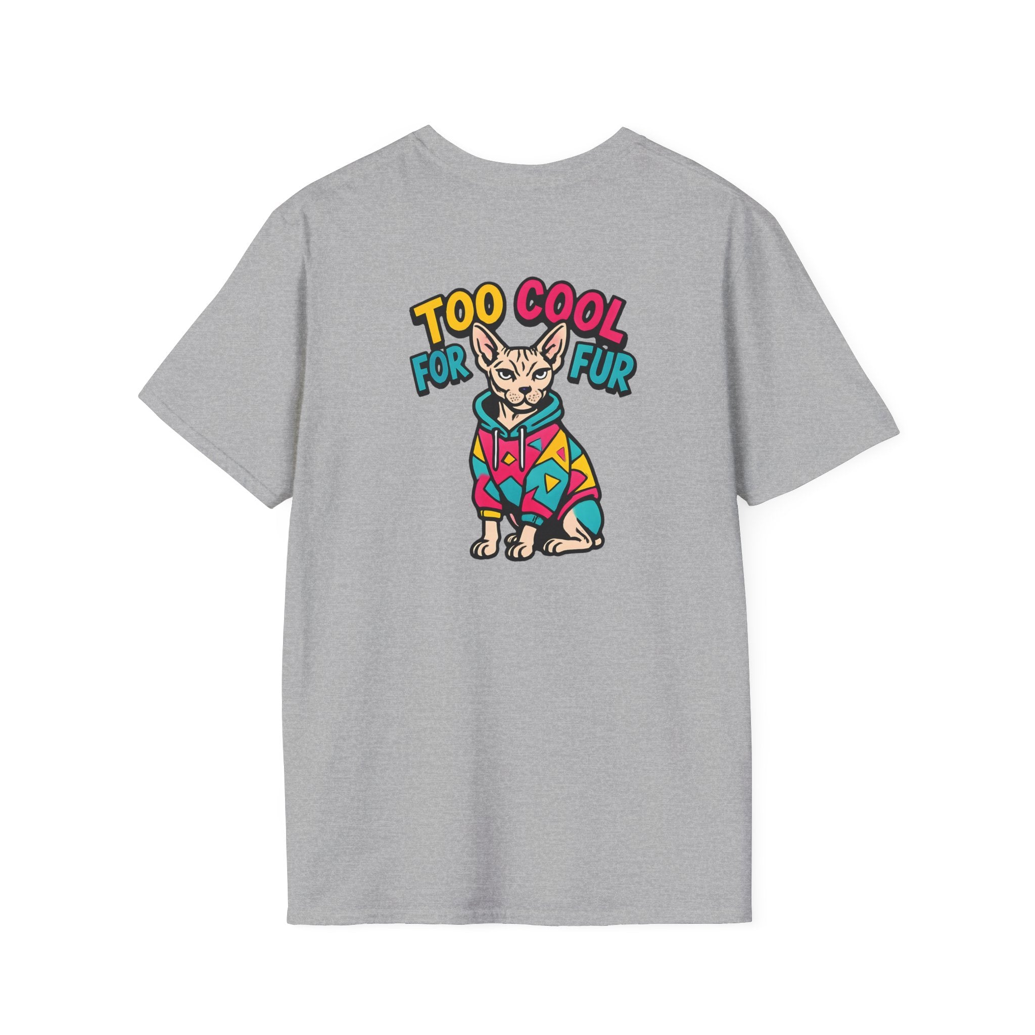 Too Cool For Fur T-Shirt
