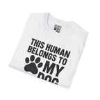 Belongs to My Dog T-Shirt