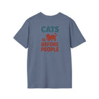 Cats Before People T-Shirt