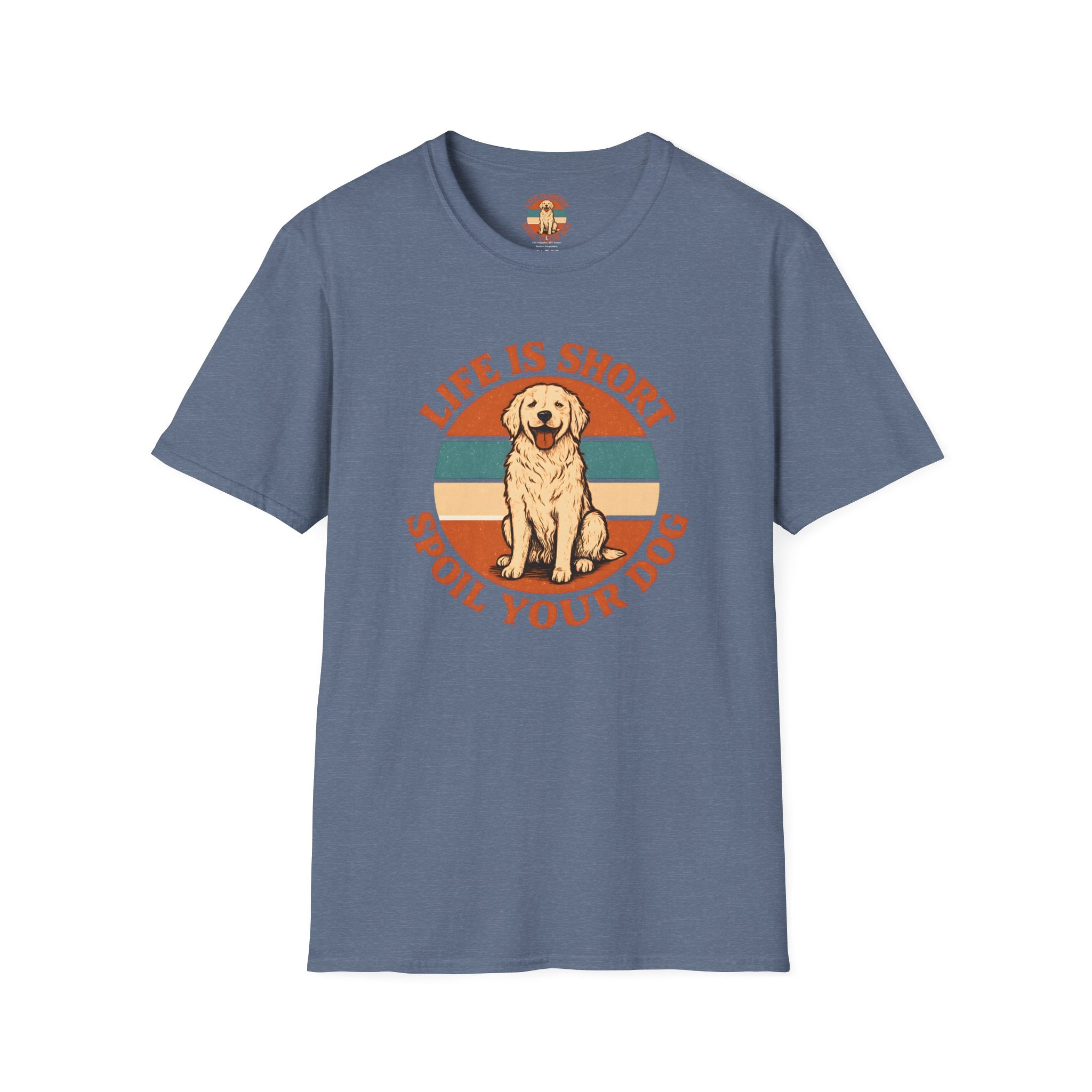 Spoil Your Dog T-Shirt