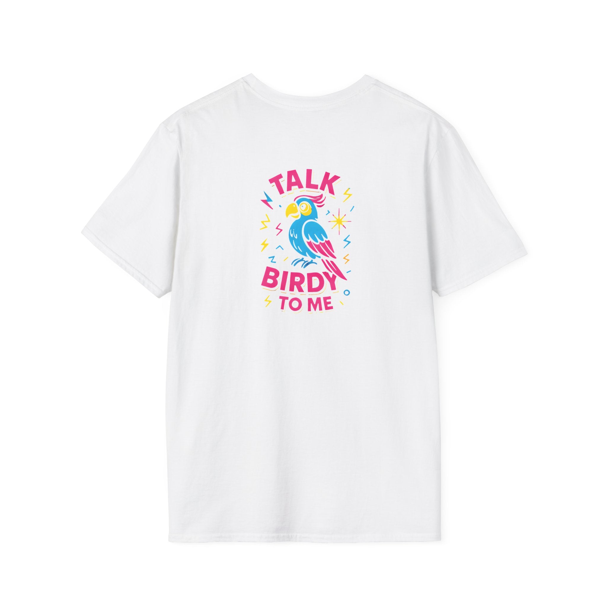 Talk Birdy To Me T-Shirt