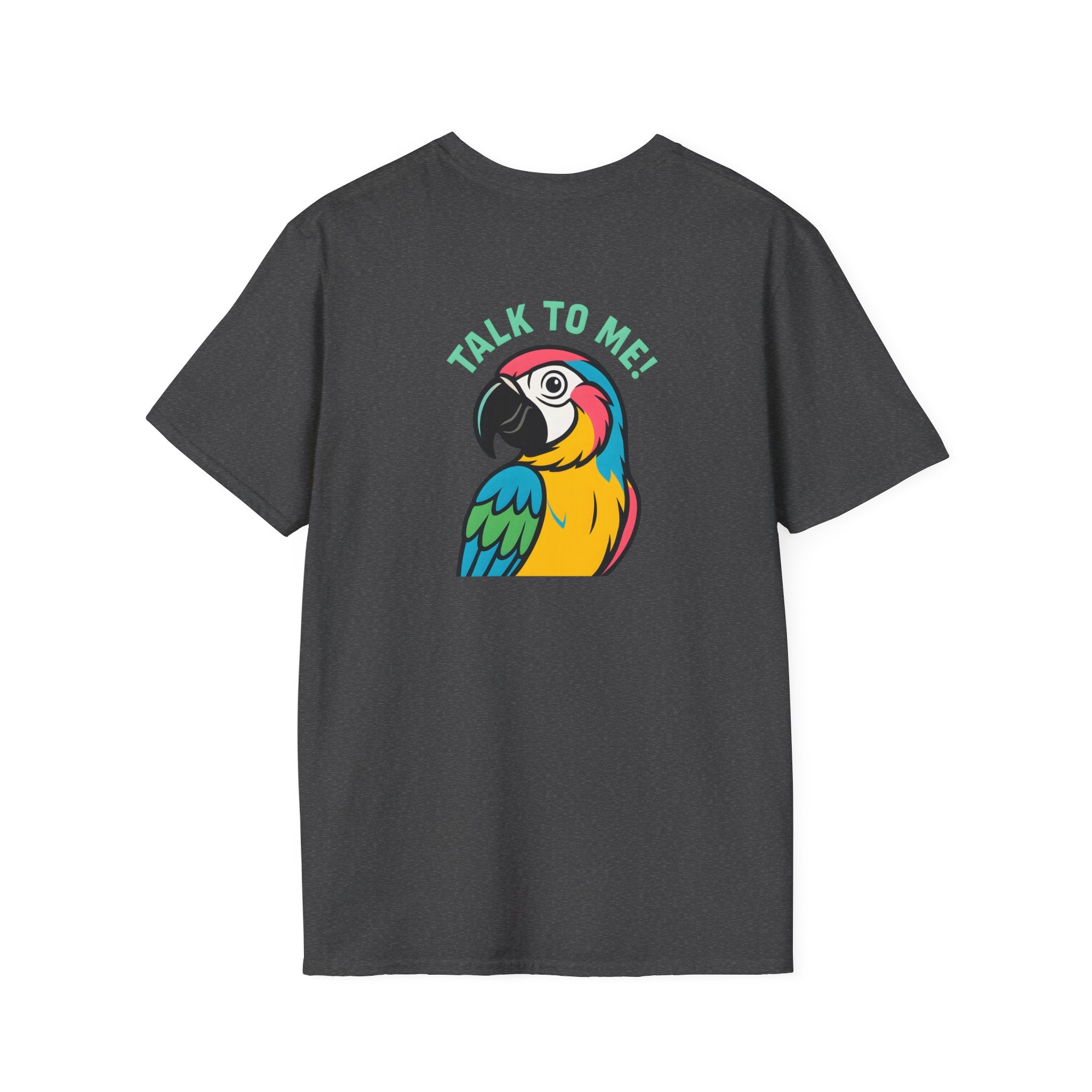 Talk To Me Parrot T-Shirt