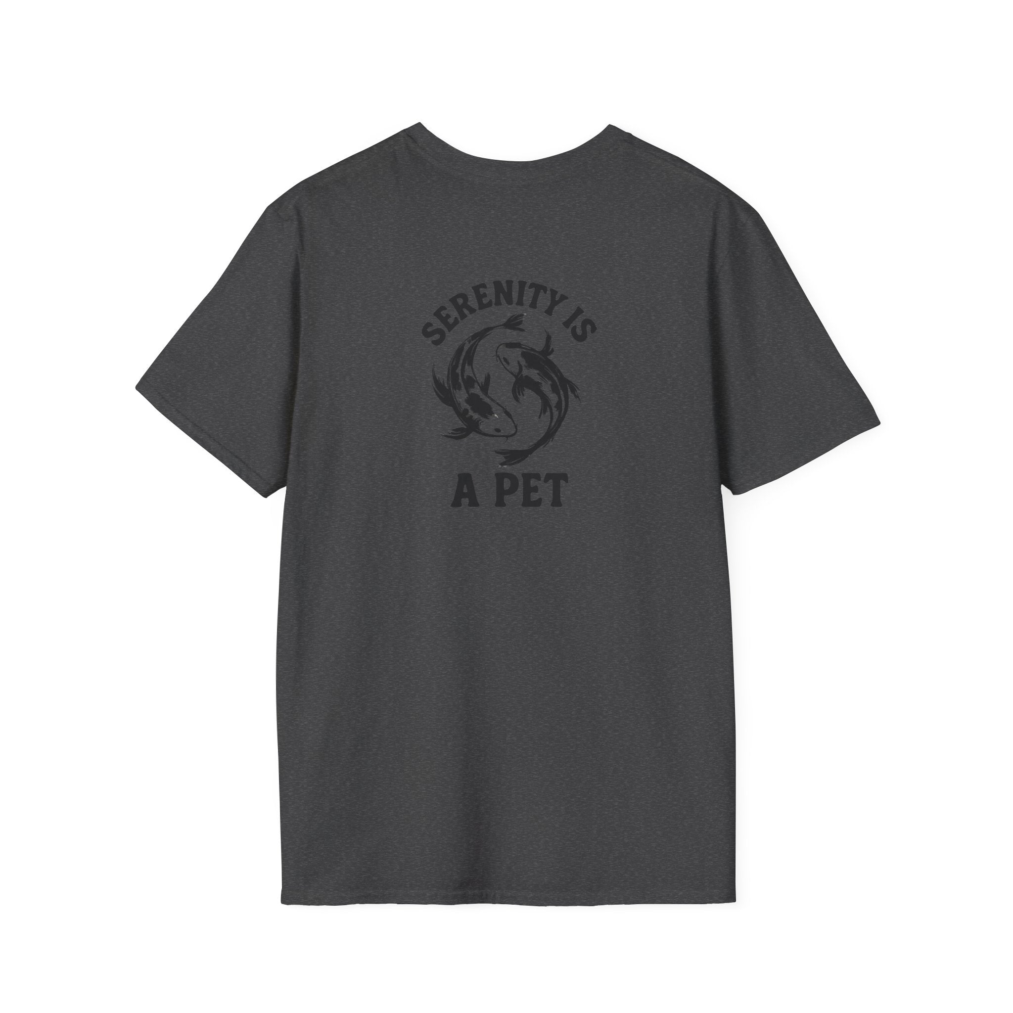 Serenity Is A Pet T-Shirt