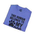 Belongs to My Dog T-Shirt