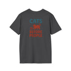 Cats Before People T-Shirt