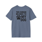 Belongs to My Dog T-Shirt