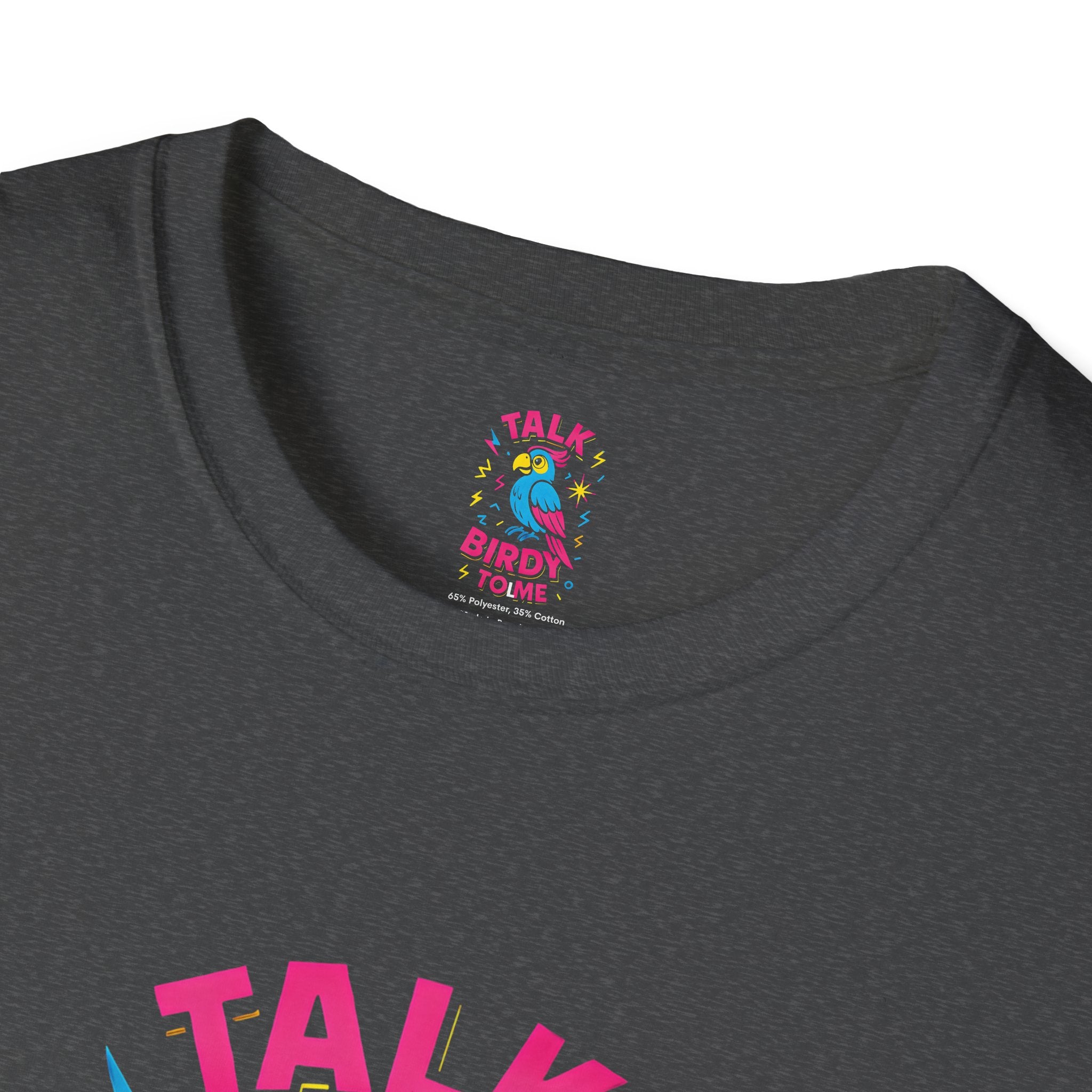 Talk Birdy To Me T-Shirt