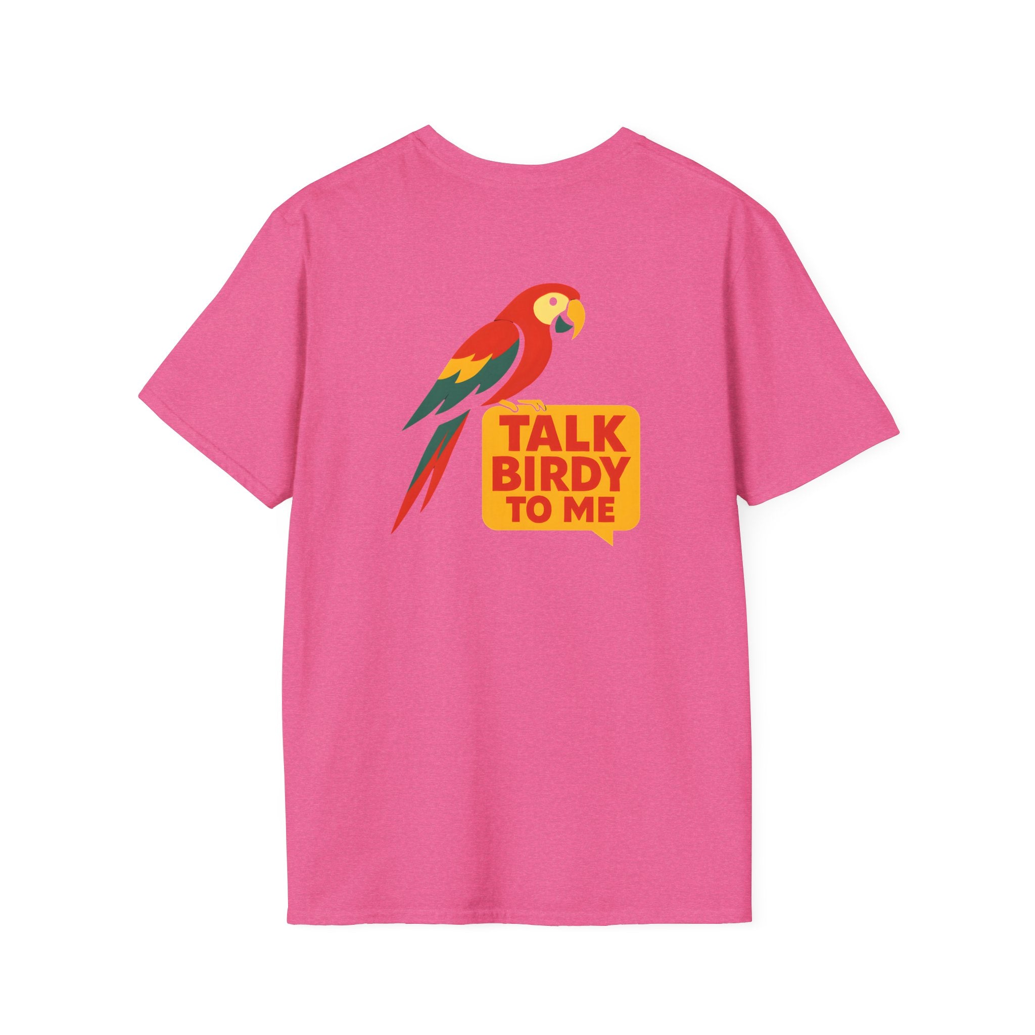 Talk Birdy To Me T-Shirt