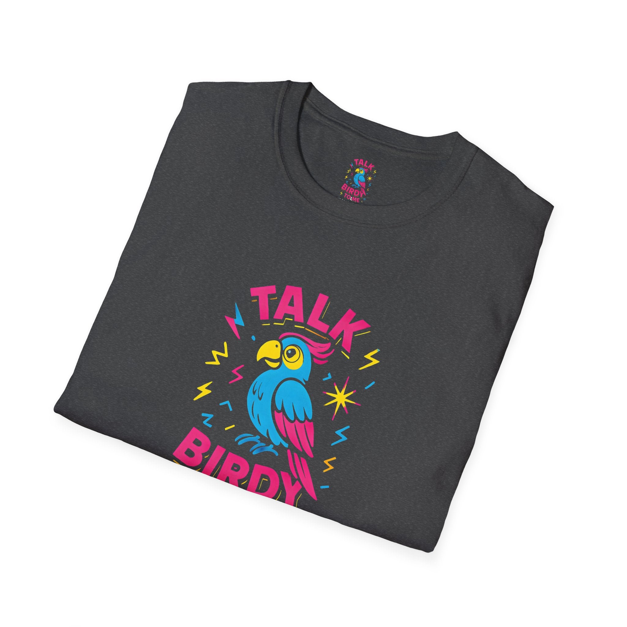 Talk Birdy To Me T-Shirt
