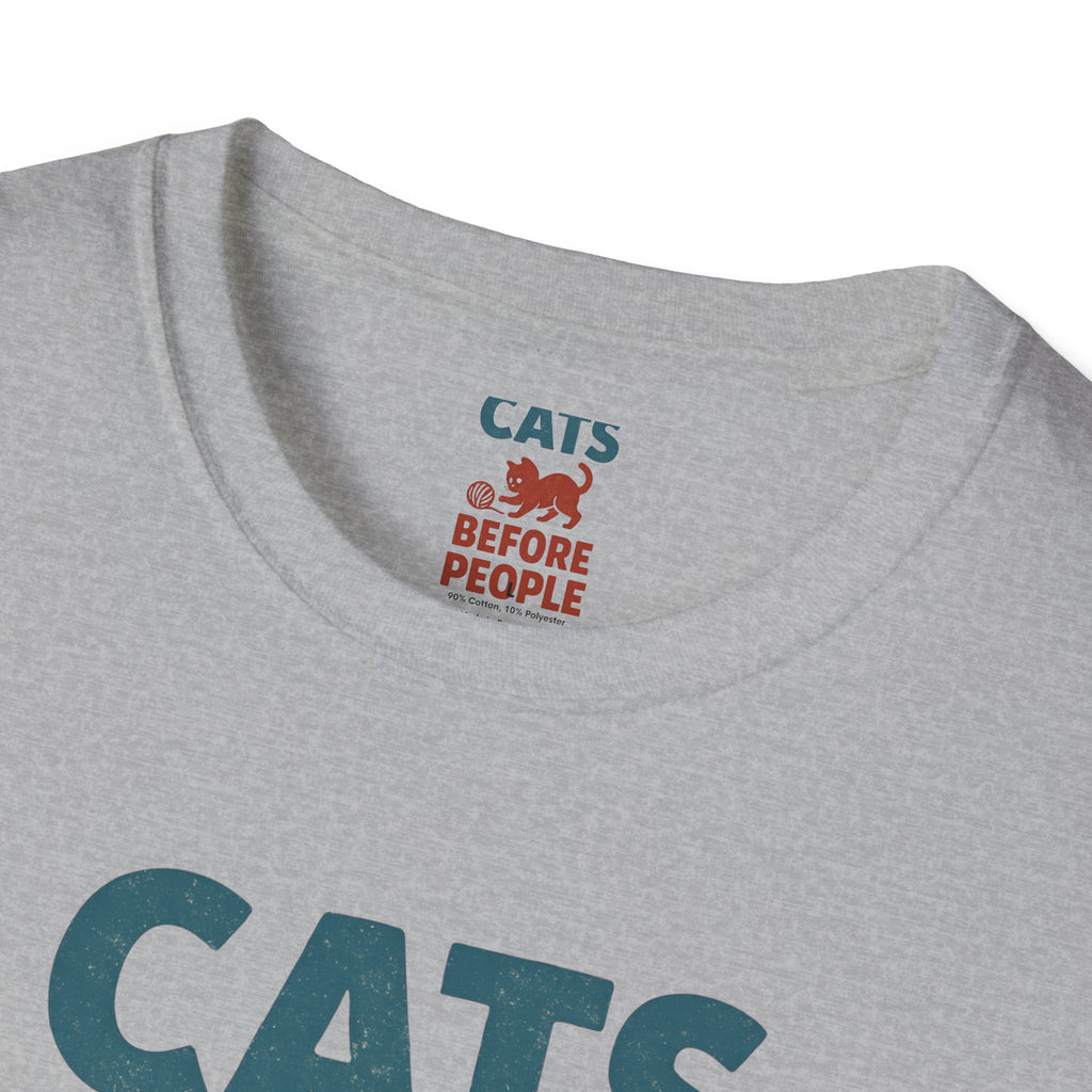 Cats Before People T-Shirt