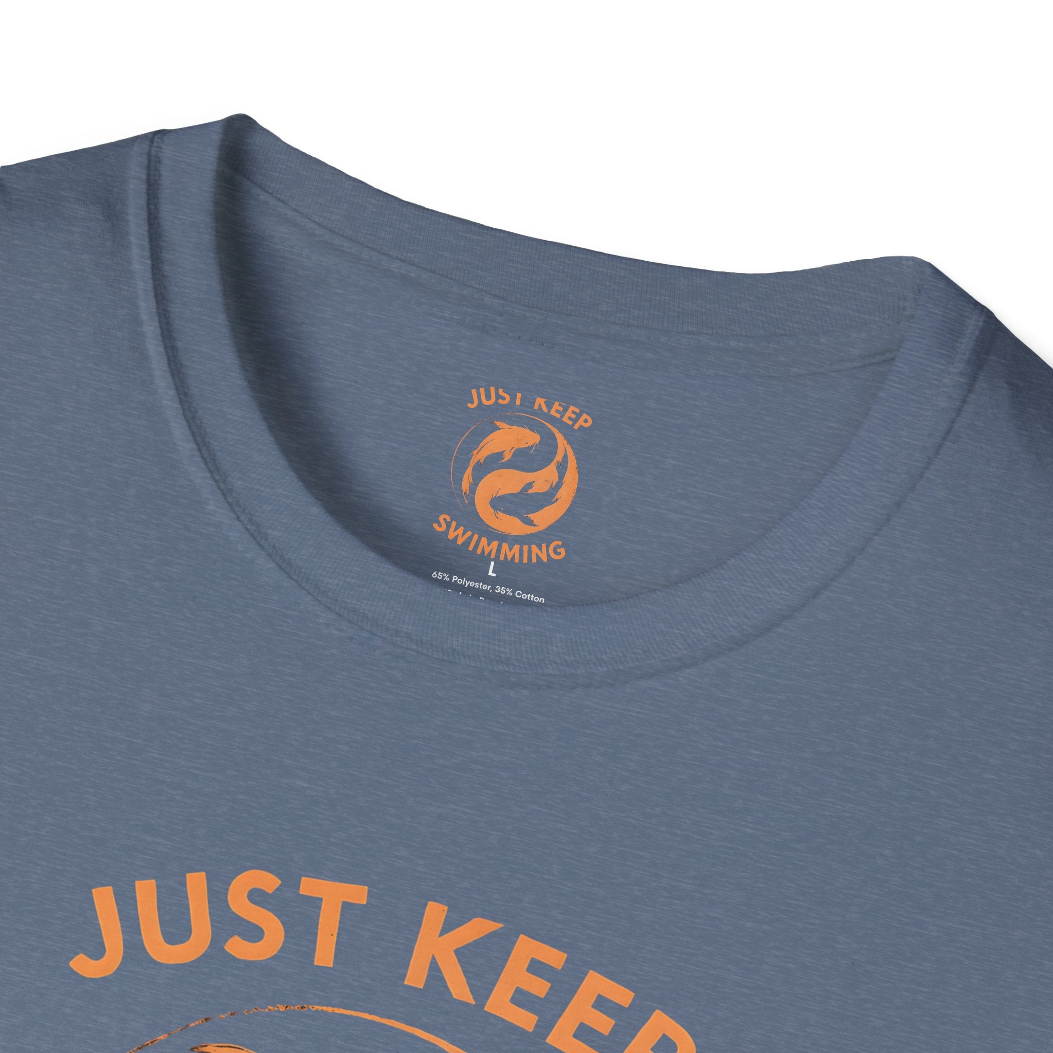 Just Keep Swimming T-Shirt