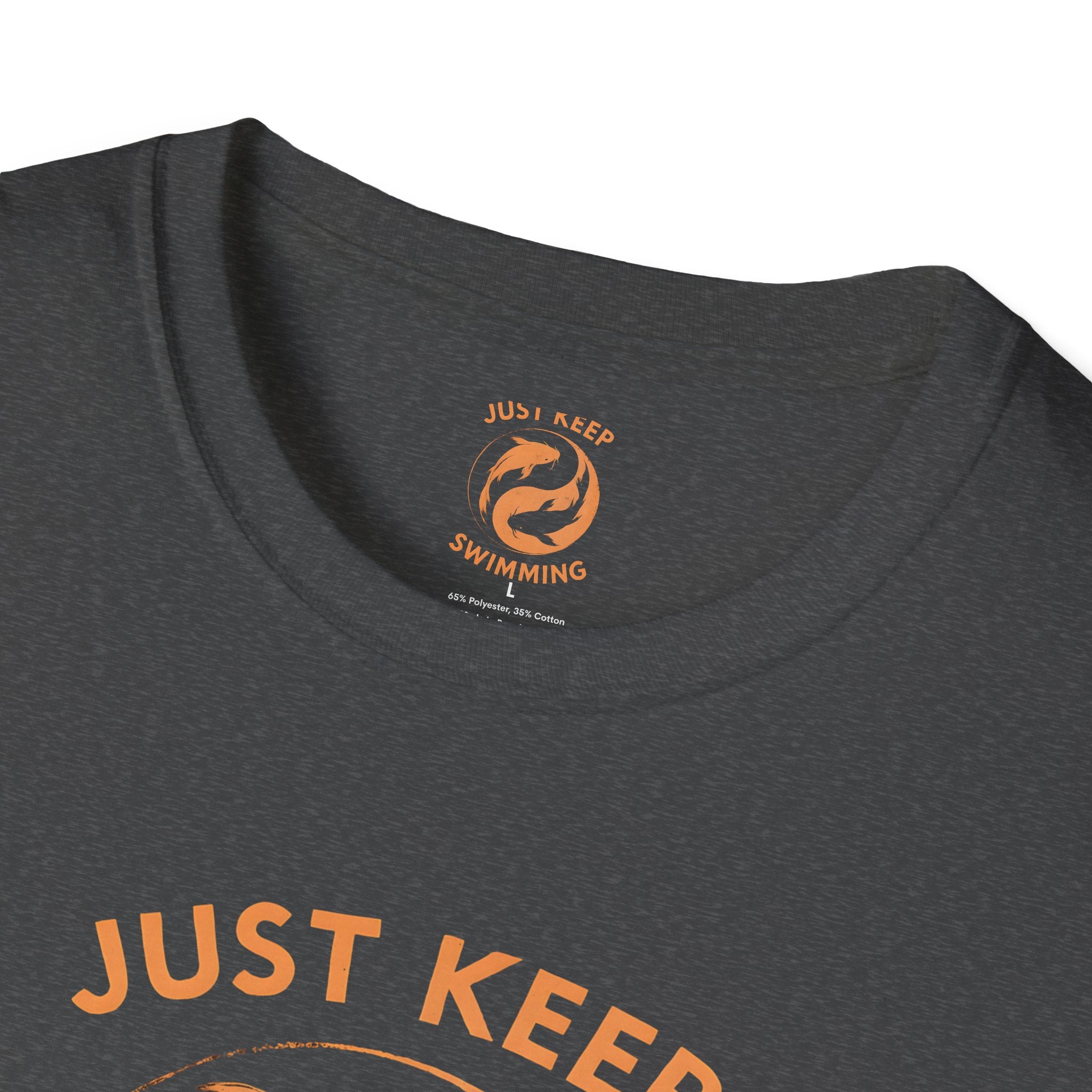 Just Keep Swimming T-Shirt
