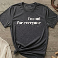 Not For Everyone Women's Cut tee in Black Frost