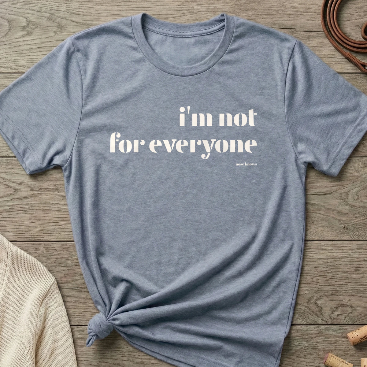 Not For Everyone Women's Cut tee in Flint Blue Heather