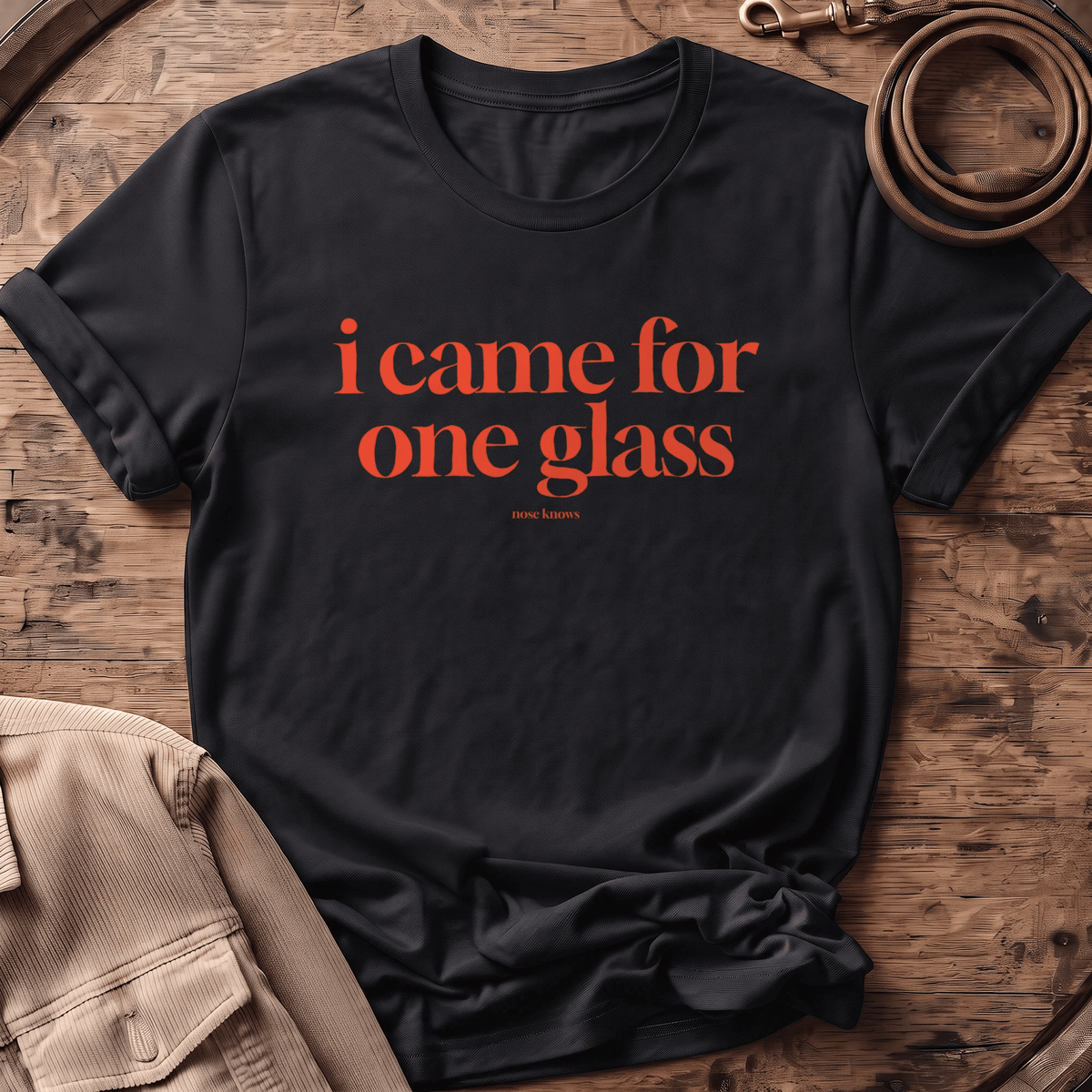 Came For One | Unisex - The Nose Knows