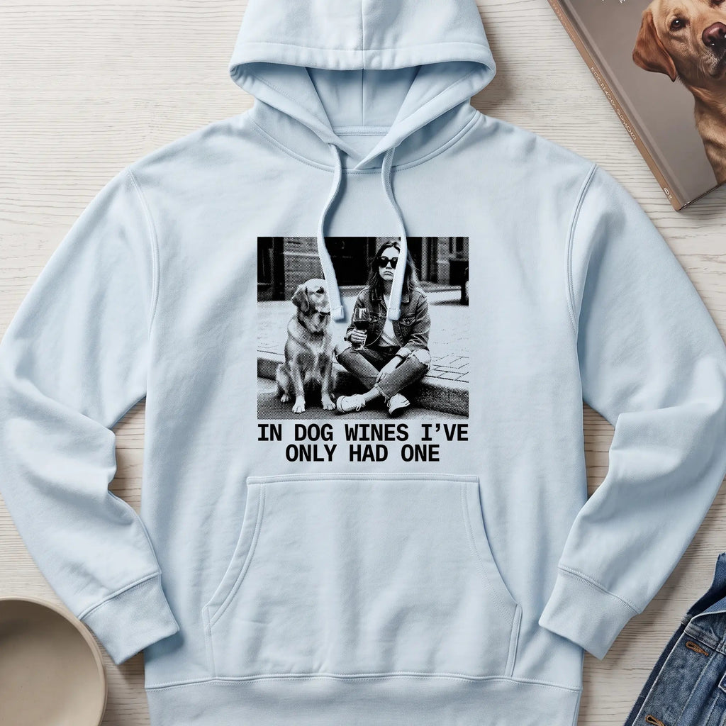 Dog Wine Mentality | Hoodie - The Nose Knows