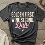 Goldens Wine Duh | Women's Cut - The Nose Knows