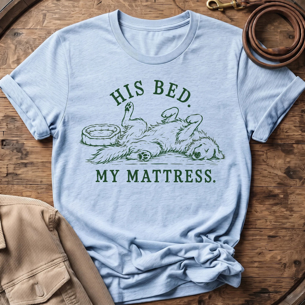 His Bed My Mattress | Unisex - The Nose Knows