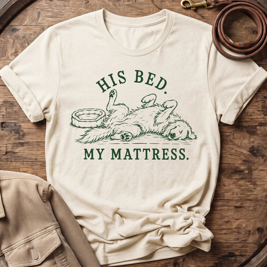 His Bed My Mattress | Unisex - The Nose Knows
