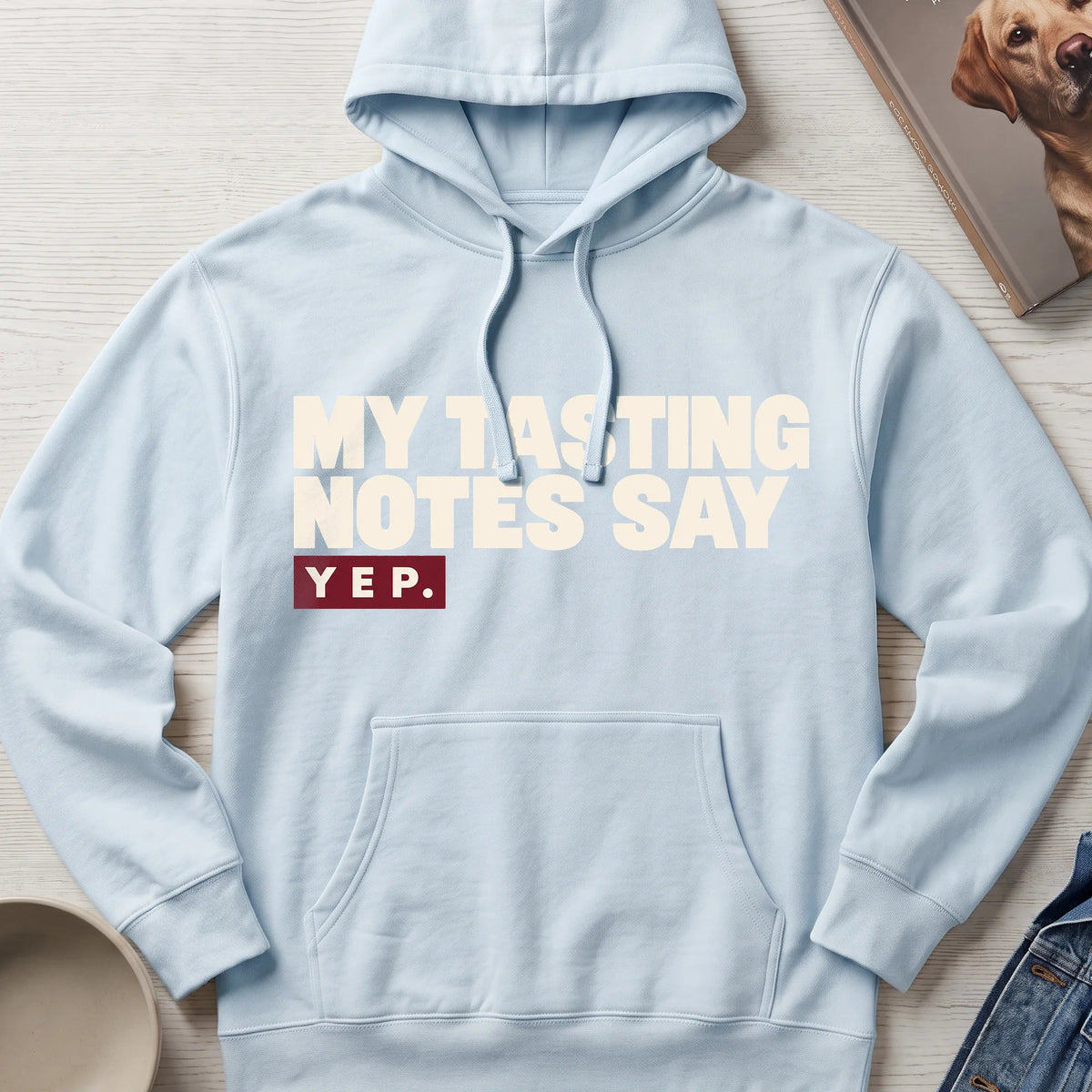 Note Says Yep | Hoodie - The Nose Knows