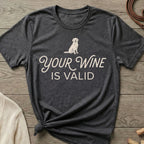 Your Wine Is Valid - The Nose Knows